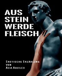 Cover Aus Stein werde Fleisch