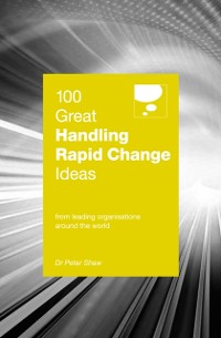 Cover 100 Great Handling Rapid Change Ideas