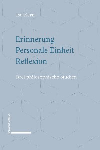 Cover Erinnerung – Personale Einheit – Reflexion