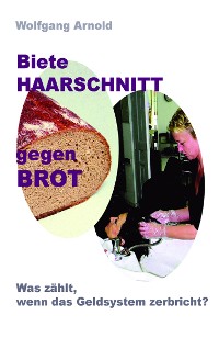 Cover Biete HAARSCHNITT gegen BROT