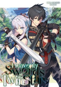 Cover Heavenly Swords of the Twin Stars: Volume 4