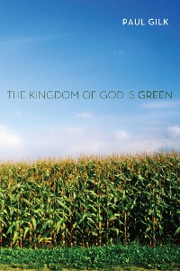 Cover The Kingdom of God Is Green