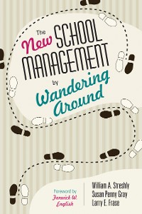 Cover The New School Management by Wandering Around