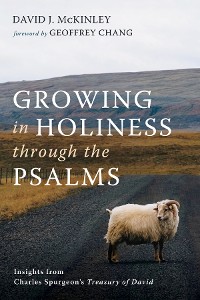 Cover Growing in Holiness through the Psalms