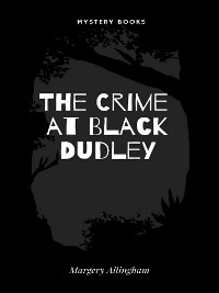 Cover The Crime at Black Dudleylack Dudley