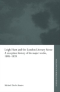 Cover Leigh Hunt and the London Literary Scene