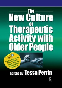 Cover New Culture of Therapeutic Activity with Older People