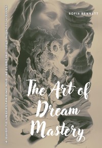 Cover The Art of Dream Mastery