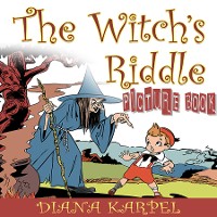 Cover The Witch's Riddle (Picture Book)