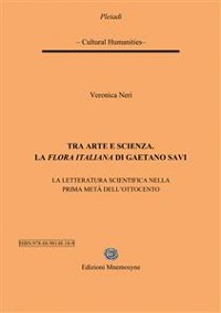 Cover Tra arte e scienza.  La Flora Italiana di Gaetano Savi