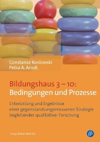 Cover Bildungshaus 3–10: Bedingungen und Prozesse