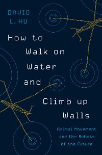 Cover How to Walk on Water and Climb up Walls