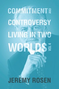 Cover Commitment & Controversy Living in Two Worlds