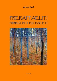 Cover Preraffaeliti, Simbolisti ed Esteti