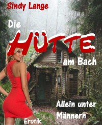 Cover Die Hütte am Bach
