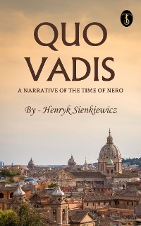 Cover Quo Vadis A Narrative Of The Time Of Nero