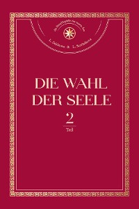 Cover Die Wahl der Seele. Teil 2