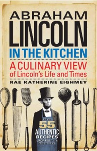 Cover Abraham Lincoln in the Kitchen