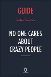 Cover Guide to Ron Powers's No One Cares About Crazy People