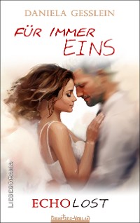 Cover Für immer EINS – ECHOLOST