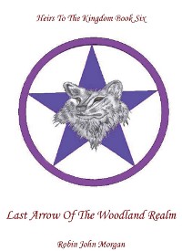 Cover Last Arrow Of The Woodland Realm