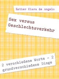 Cover Sex versus Geschlechtsverkehr