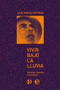 Cover Vivir bajo la lluvia. Julio García Espinosa