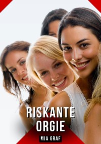 Cover Riskante Orgie