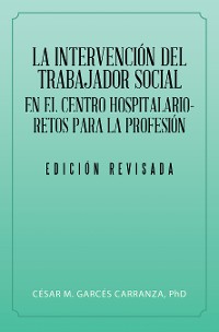 Cover La Intervención Del Trabajador Social En El Centro Hospitalario-Retos Para La Profesión.