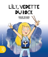 Cover Lily, vedette du rock