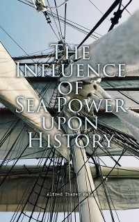 Cover The Influence of Sea Power upon History