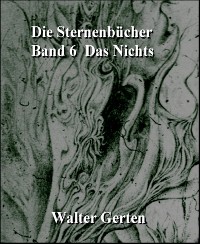 Cover Die Sternenbücher  Band 6  Das Nichts