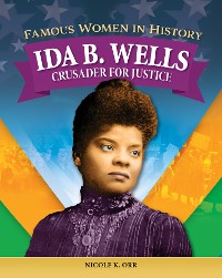 Cover Famous Women in History: Ida B. Wells