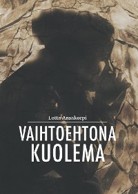 Cover Vaihtoehtona kuolema