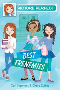 Cover Picture Perfect #3: Best Frenemies