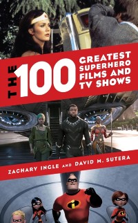 Cover 100 Greatest Superhero Films and TV Shows