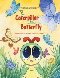 Cover The Caterpillar and the Butterfly