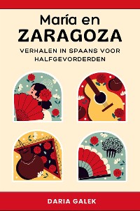 Cover María en Zaragoza: Verhalen in Spaans voor Halfgevorderden