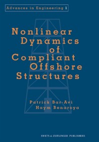 Cover Nonlinear Dynamics of Compliant Offshore Structures