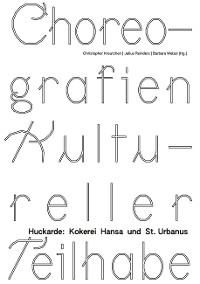 Cover Choreografien Kultureller Teilhabe
