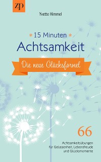 Cover Achtsamkeit - die neue Glücksformel