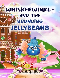 Cover Whiskerwinkle and the Bouncing Jellybeans