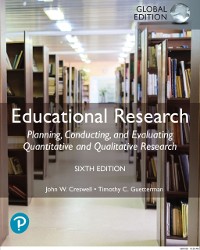 Cover Educational Research: Planning, Conducting, and Evaluating Quantitative and Qualitative Research, Global Edition