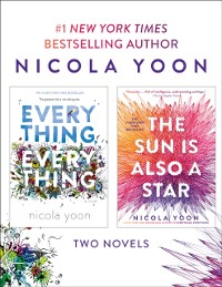 Cover Nicola Yoon 2-Book Bundle: Everything, Everything and The Sun Is Also a Star