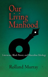 Cover Our Living Manhood