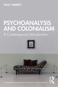 Cover Psychoanalysis and Colonialism
