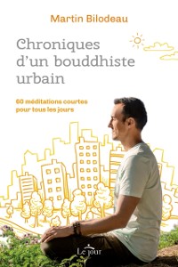 Cover Chroniques d''un bouddhiste urbain