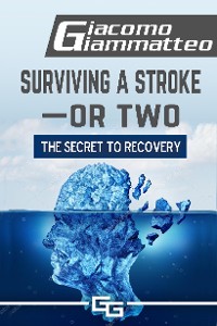 Cover Surviving a Stroke—or Two