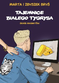 Cover Tajemnice Białego Tygrysa. Skarb Magnatów