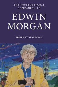 Cover International Companion to Edwin Morgan